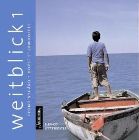 "Weitblick 1 - elev-CD : lyttetekster" av Trond Nygård
