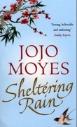 "Sheltering rain" av Jojo Moyes