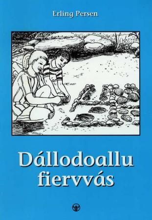 "Dállodoallu fiervvás" av Erling Persen