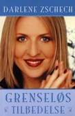 "Grenseløs tilbedelse" av Darlene Zschech