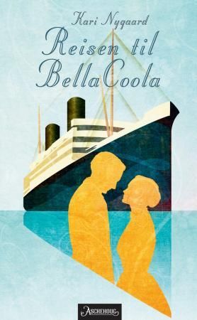 "Reisen til Bella Coola" av Kari Nygaard
