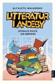 "Litteratur i Andeby" av Alf Kjetil Walgermo