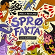 "Sprø fakta" av Ingelin Røssland