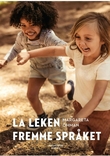 "La leken fremme språket" av Margareta Öhman