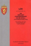 "Lov om vern mot forurensninger og om avfall (forurensningsloven) av 13. mars 1981 nr. 6 - med endringer, sist ved lov av 29. juni 2007 nr. 93 (i kraft 1. juli 2007)" 