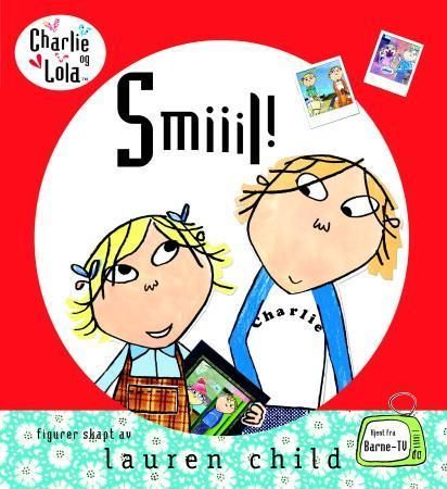 "Smiiil!" av Lauren Child