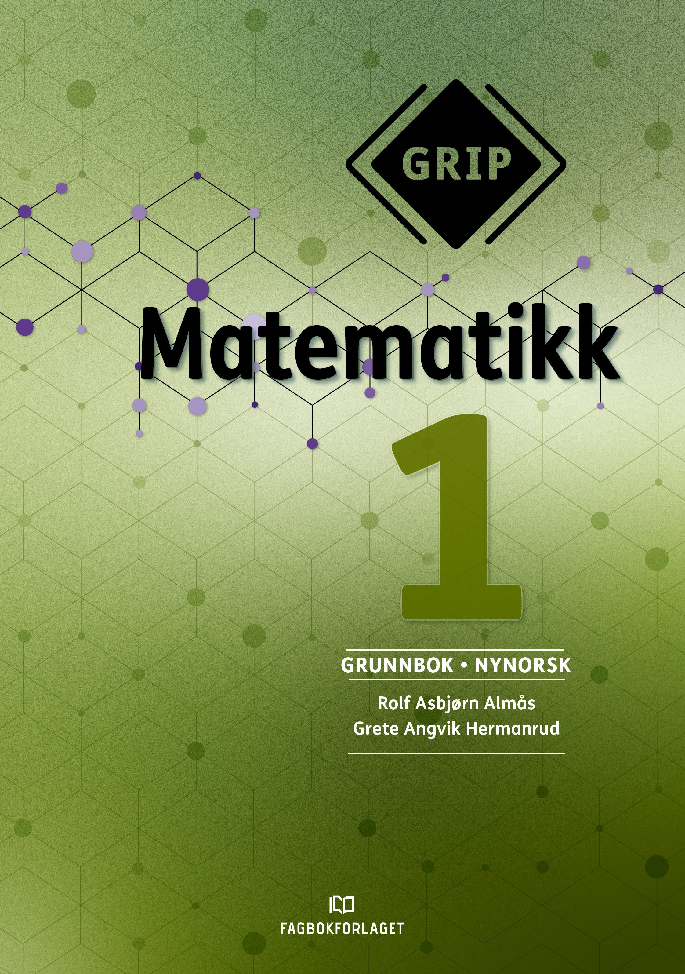 "Grip 1 - Matematikk : Grunnbok" av Rolf Asbjørn Almås