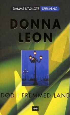 "Død i fremmed land" av Donna Leon