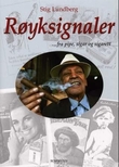 "Røyksignaler - fra pipe, sigar og sigarett" av Stig Lundberg
