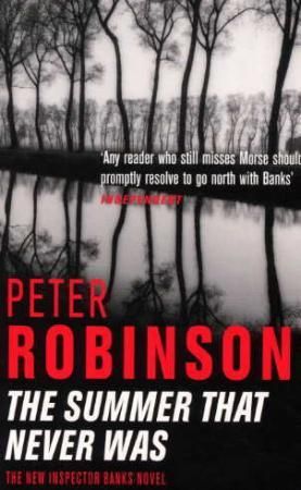 "The summer that never was - an inspector Banks mystery" av Peter Robinson