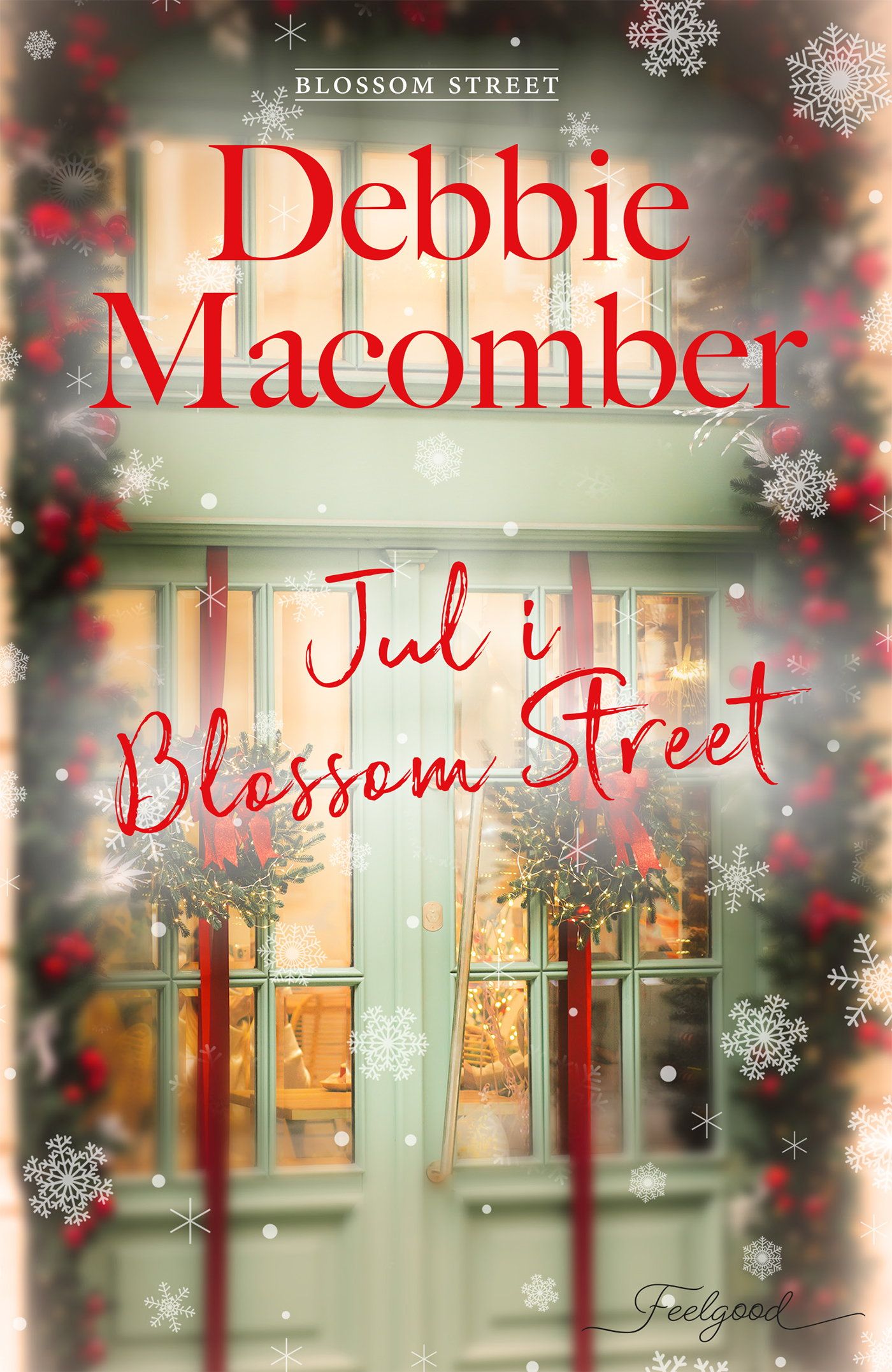 "Jul i Blossom Street" av Debbie Macomber