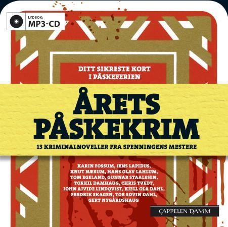 "Årets påskekrim - 13 kriminalnoveller fra spenningens mestere" av Karin Fossum