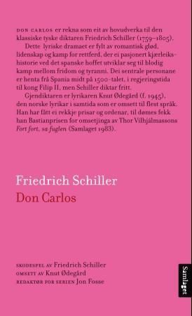 "Don Carlos - kronprins av Spania : eit dramatisk dikt" av Friedrich von Schiller