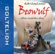 "Beowulf - dïhte staalehke alma" av Rob Lloyd Jones