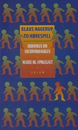 "Drømmen om Sherwoodskogen ; Marie og spøkelset - to hørespill" av Klaus Hagerup