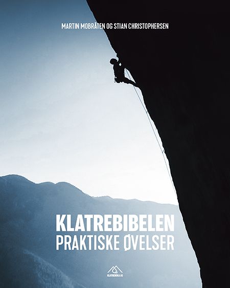 "Klatrebibelen - praktiske øvelser" av Martin Mobråten