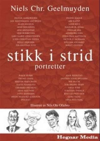 "Stikk i strid - portretter" av Niels Christian Geelmuyden