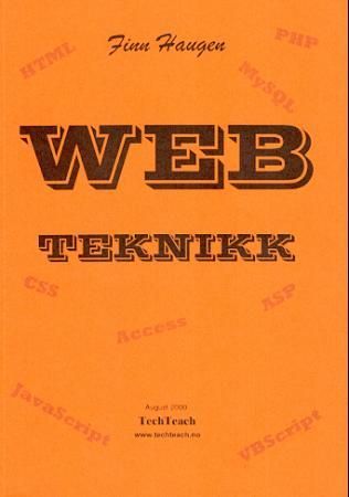 "Webteknikk" av Finn Aakre Haugen