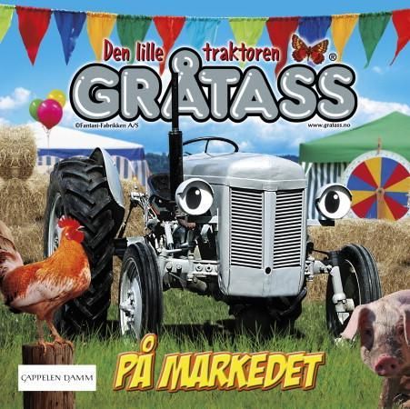 "Den lille traktoren Gråtass - på markedet" av Morten Myklebust