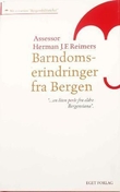 "Assessor Herman J.F. Reimers barndomserindringer fra Bergen" av Herman J. F. Reimers