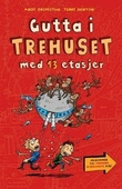 "Gutta i trehuset med 13 etasjer" av Andy Griffiths