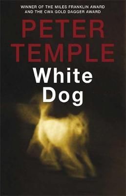 "White dog" av Peter Temple