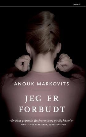 "Jeg er forbudt" av Anouk Markovits