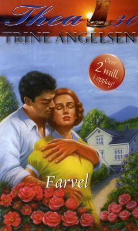 "Farvel" av Trine Angelsen