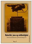 Omslagsbilde av Retorikk, juss og rettferdighet
