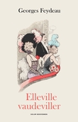 "Elleville vaudeviller" av Georges Feydeau