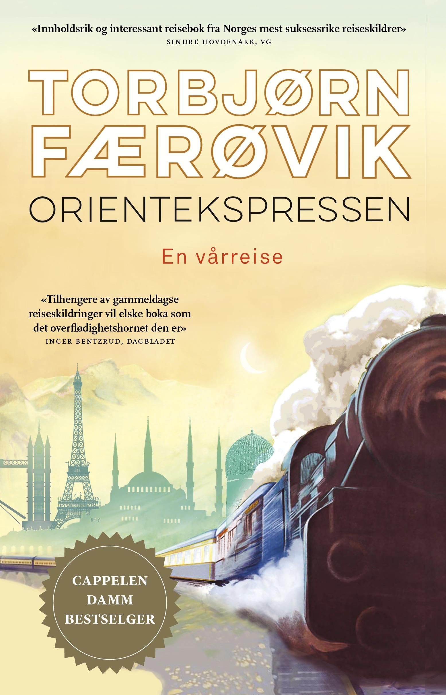 "Orientekspressen - en vårreise" av Torbjørn Færøvik