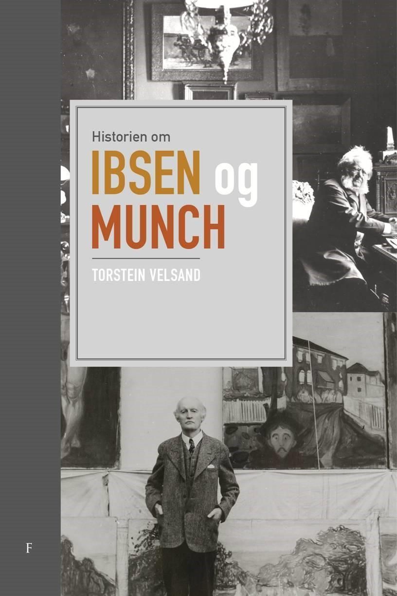 "Historien om Ibsen og Munch" av Torstein Velsand
