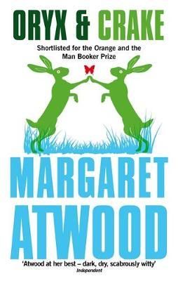 "Oryx and Crake" av Margaret Atwood