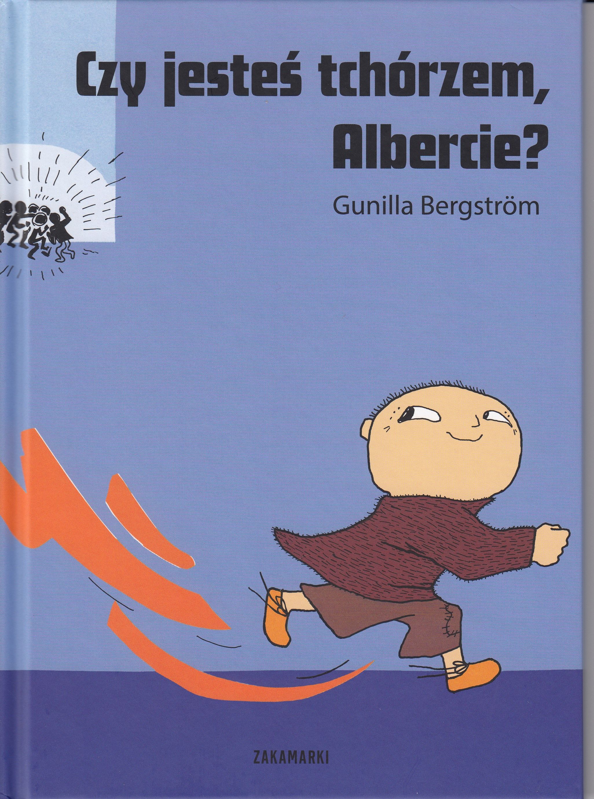 "Du er en feiging, Albert Åberg! (Polsk)" av Gunilla Bergström