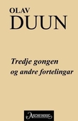 "Tredje gongen og andre fortelingar" av Olav Duun