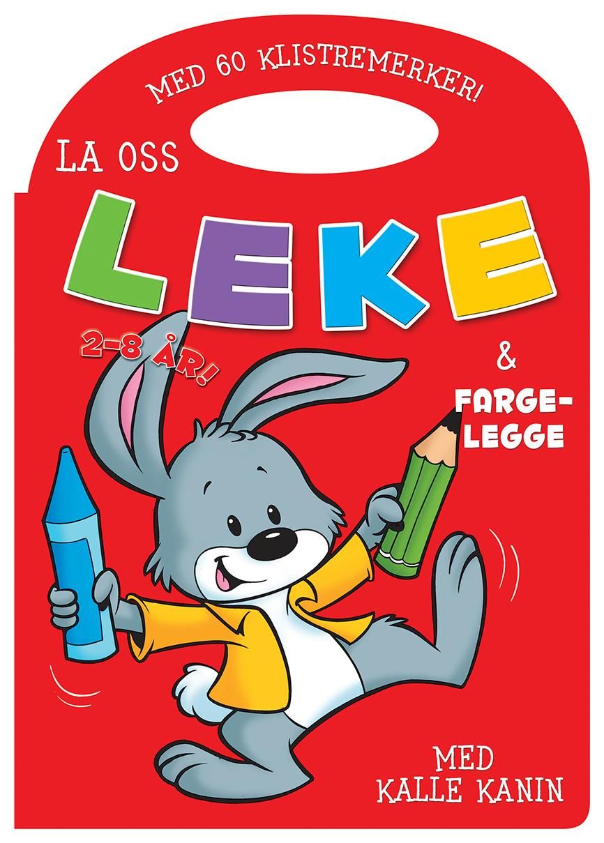 "La oss leke og fargelegge! - Kalle Kanin" av Walter Carzon