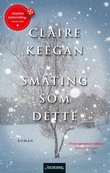 "Småting som dette" av Claire Keegan