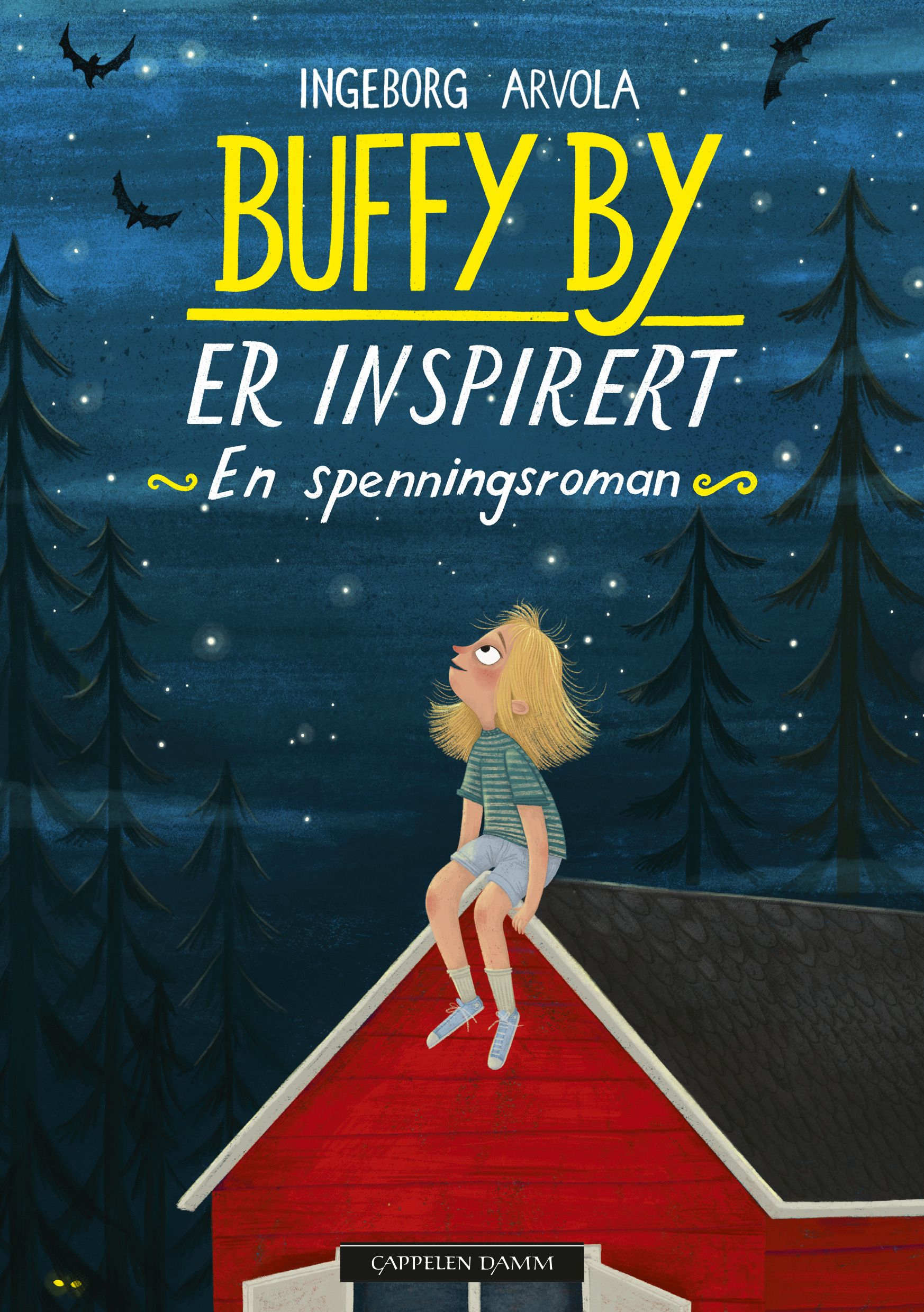 "Buffy By er inspirert - en spenningsroman" av Ingeborg Arvola