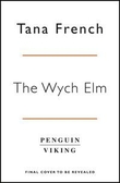 "The wych elm" av Tana French