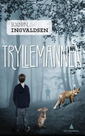 "Tryllemannen" av Bjørn Ingvaldsen
