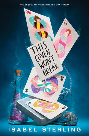 "This Coven Won't Break - These Witches Don't Burn #2" av Isabel Sterling