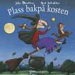 "Plass bakpå kosten" av Julia Donaldson