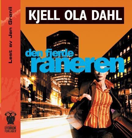"Den fjerde raneren" av Kjell Ola Dahl
