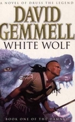 "White wolf - book one of the damned : a novel of Druss the legend" av David A. Gemmell