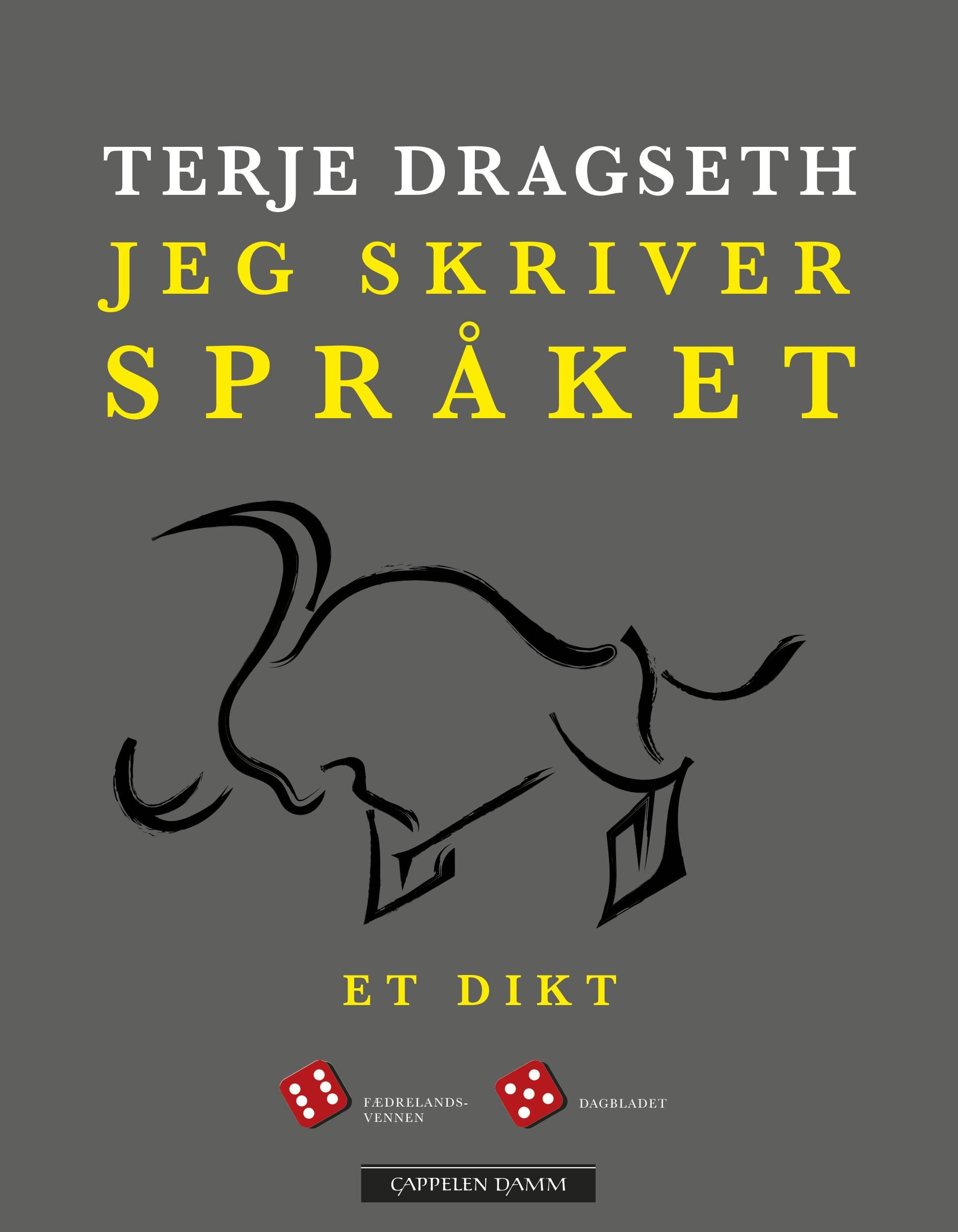 "Jeg skriver språket - et dikt" av Terje Dragseth