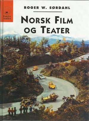 "Norsk Film og Teater - Faktaserien 30" av Roger W. Sørdahl