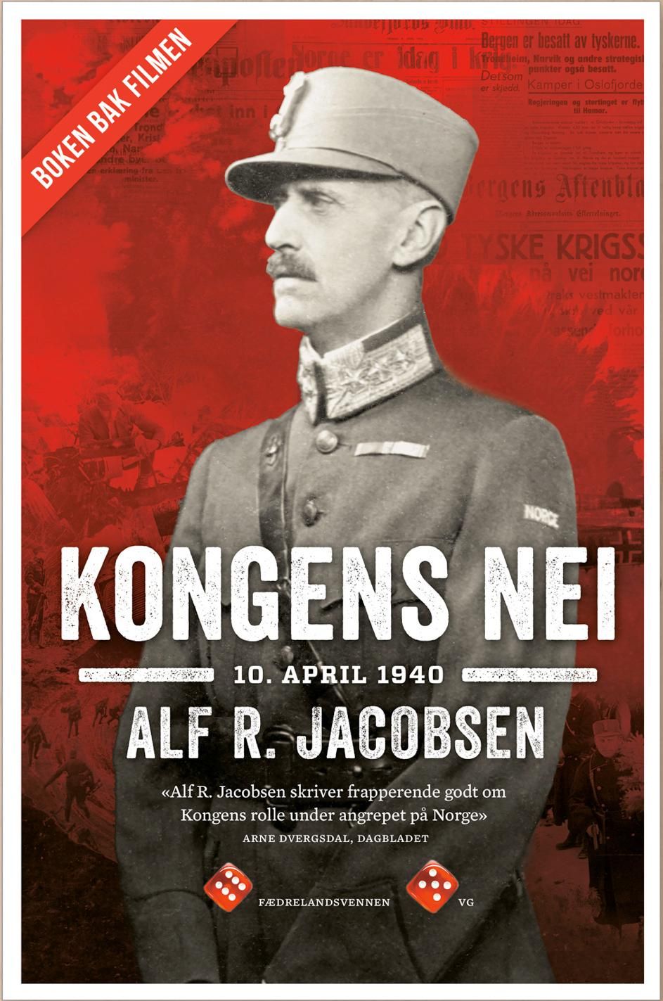 "Kongens nei - 10. april 1940" av Alf R. Jacobsen