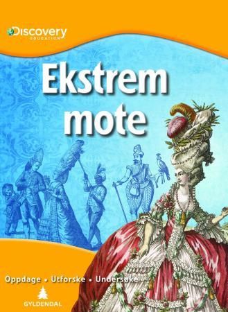 "Ekstrem mote - oppdage, utforske, undersøke" av Louise Park
