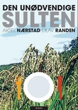 "Den unødvendige sulten" av Aksel Nærstad