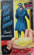 "Mer død enn levende - Originalens tittel: Most men don't kill" av David Alexander